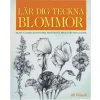 Oklassificerat Bok: Lär dig teckna blommor