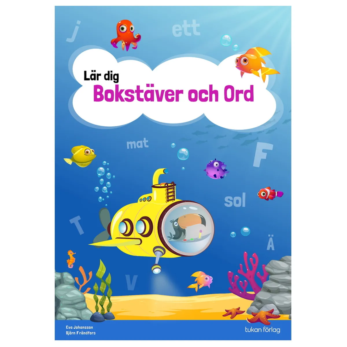 Tukan forlag Lär dig bokstäver och ord | Barn Barnböcker